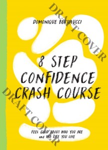 8 Step Confidence Crash Course 9781743798683